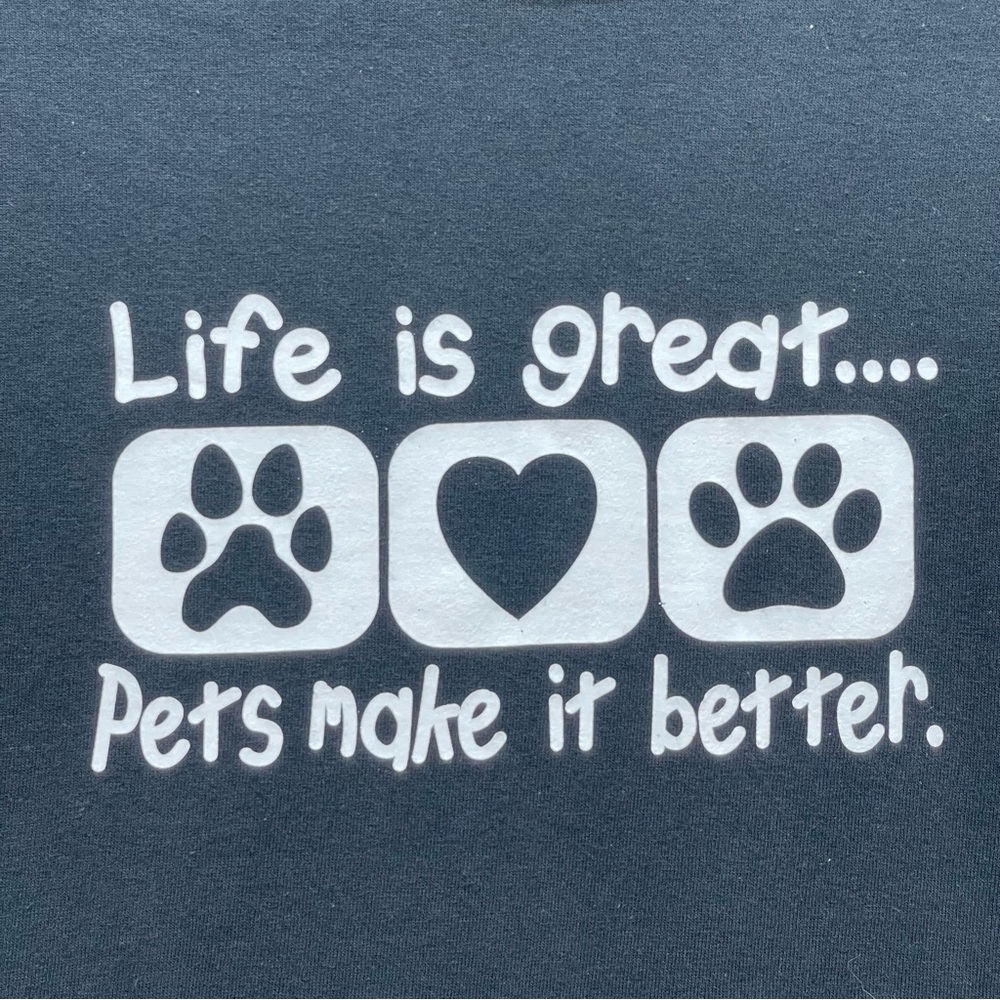 Women's NWOT Gildan Life is Great Pets Make it Better Cotton Tshirt S